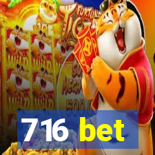 716 bet